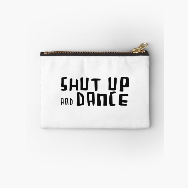 Item preview, shut up and dance typography designed and sold by danceink.