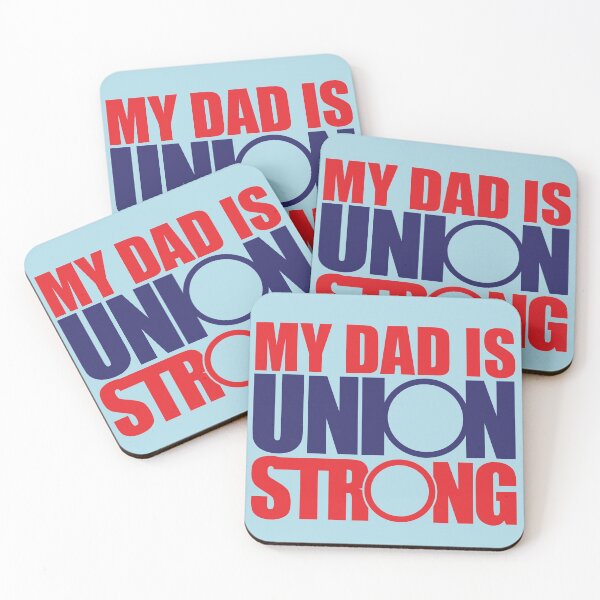 Item preview, My Dad is Union Strong designed and sold by fuzzynautilus.