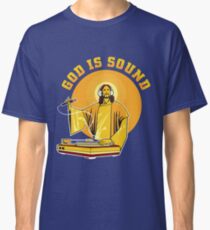 God Is Sound Classic T-Shirt