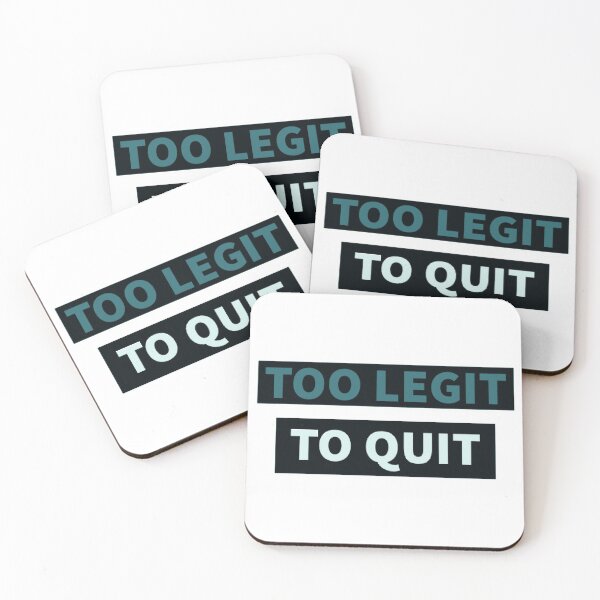Item preview, Too legit to quit  designed and sold by Maggie123105.