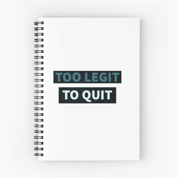 Item preview, Too legit to quit  designed and sold by Maggie123105.