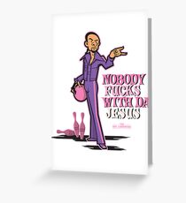 Nobody Fucks With Da Jesus Greeting Card