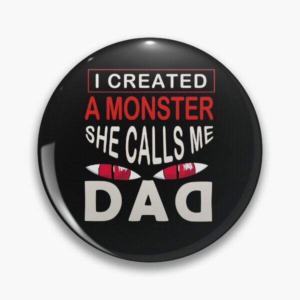 Item preview, i created a monster she calls me dad:funny gift for dad,cute family gift idea designed and sold by DIGIL DOWN.