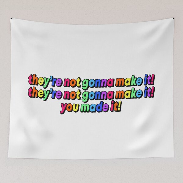 Item preview, They're Not Gonna Make It Rainbow designed and sold by sunnysidedesigns.