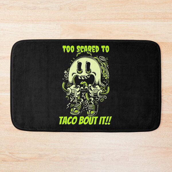 Item preview, Too Scared to Taco Bout It. Pun. Funny designed and sold by shirtdan.