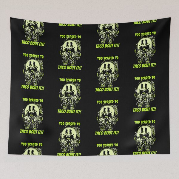Item preview, Too Scared to Taco Bout It. Pun. Funny designed and sold by shirtdan.