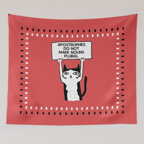 Item preview, Apostrophes do not make nouns plural cat red designed and sold by GrammarDance.