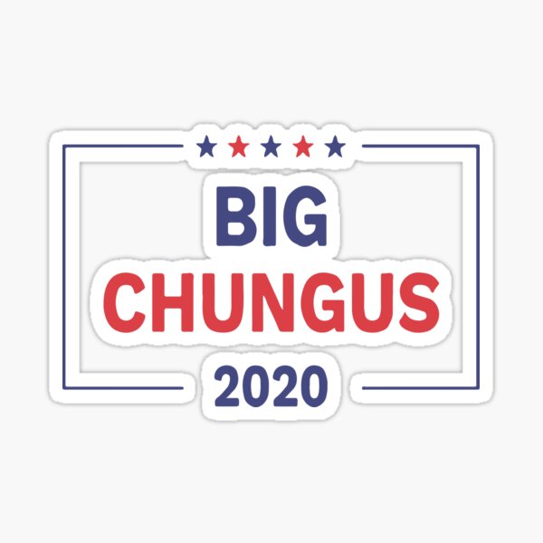 Chungus Stickers Redbubble