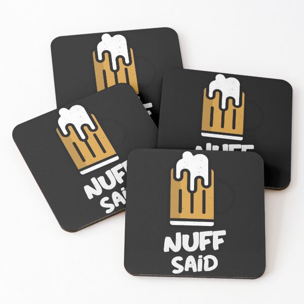 Item preview, Nuff Said...Beer. Funny designed and sold by shirtdan.