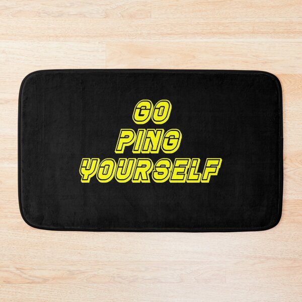 Item preview, Go Ping Yourself - Computer Science designed and sold by Razan4U.