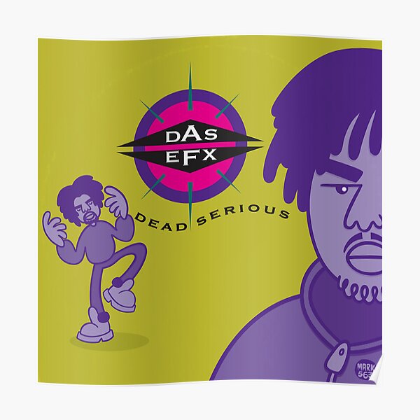 Das EFX - Dead Serious Poster