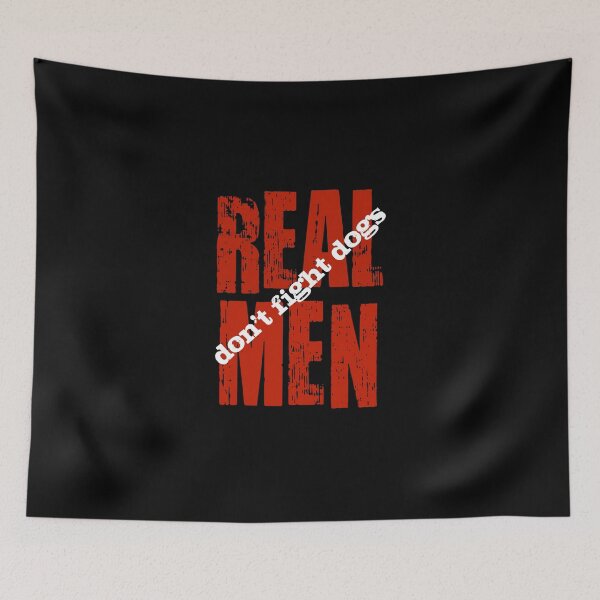 Item preview, REAL MEN don't fight dogs designed and sold by Kristina Gale.