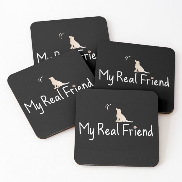 Item preview, My Real Friend , best friend dog lover  designed and sold by MR20.