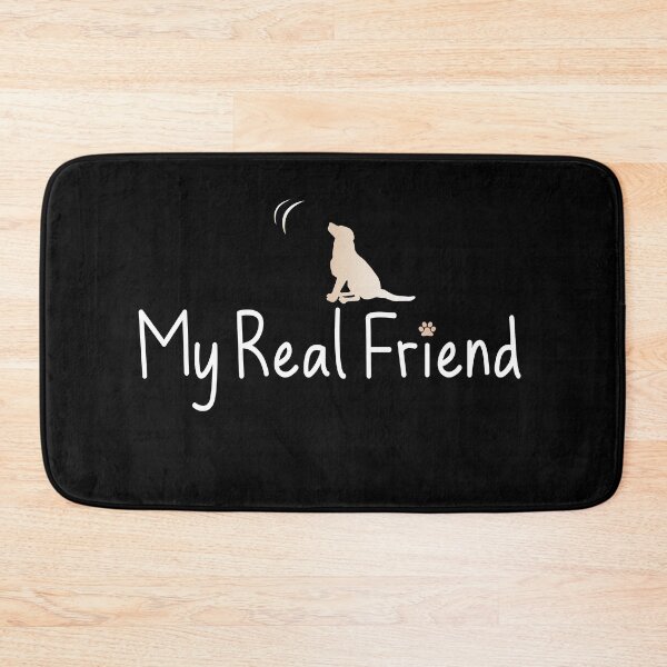 Item preview, My Real Friend , best friend dog lover  designed and sold by MR20.