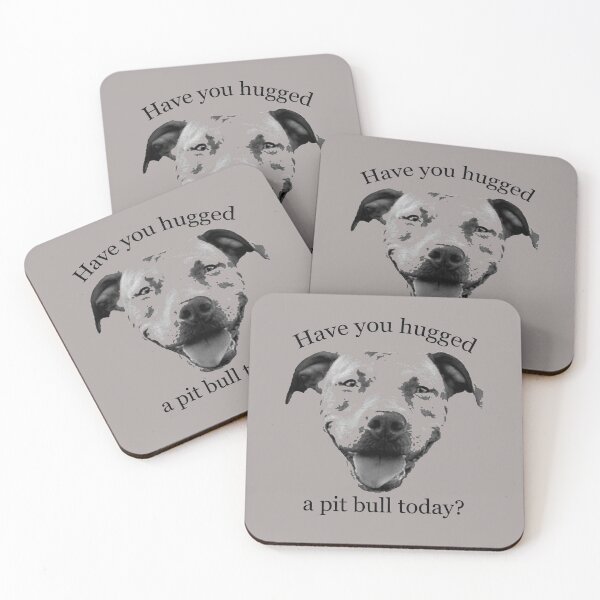 Item preview, Have you hugged a Pit Bull today? designed and sold by Kristina Gale.