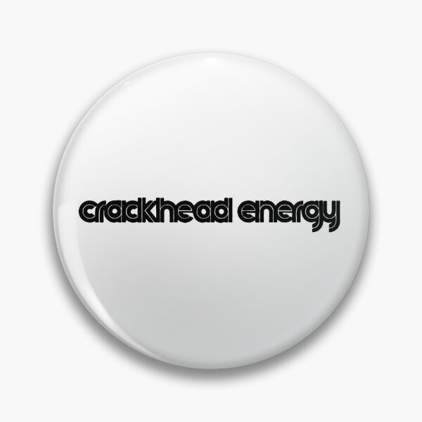 Item preview, Crackhead Energy designed and sold by diyadesigns.
