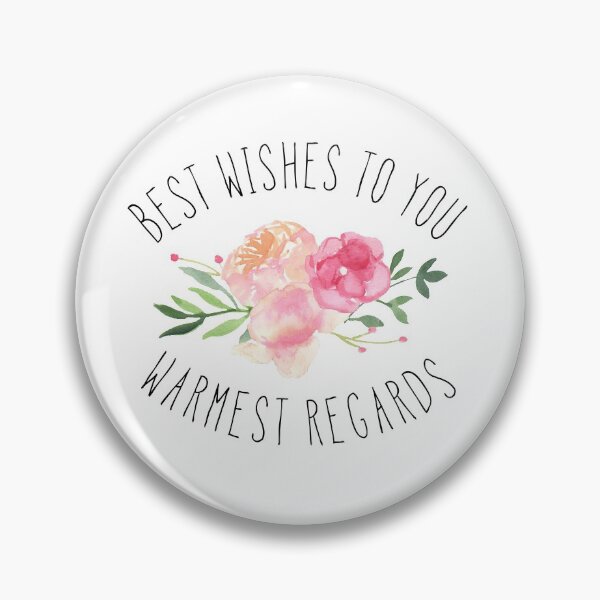 Item preview, Best Wishes To You, Warmest Regards designed and sold by cloudhiker.