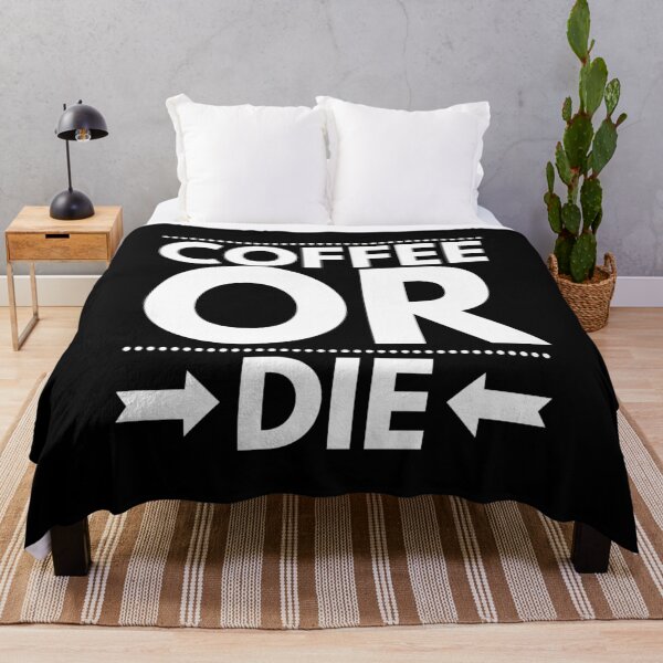 Item preview, Coffee Or Die designed and sold by junaid ali.