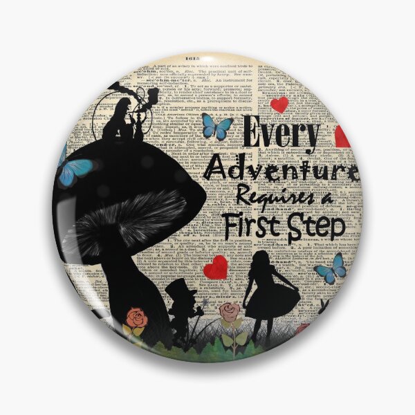 Item preview, Every Adventure Requires a First Step - Alice In Wonderland designed and sold by maryedenoa.