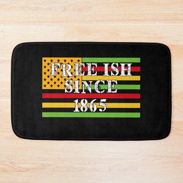 Item preview,  Juneteenth Black Freedom Free-Ish Since 1865 designed and sold by marcek.