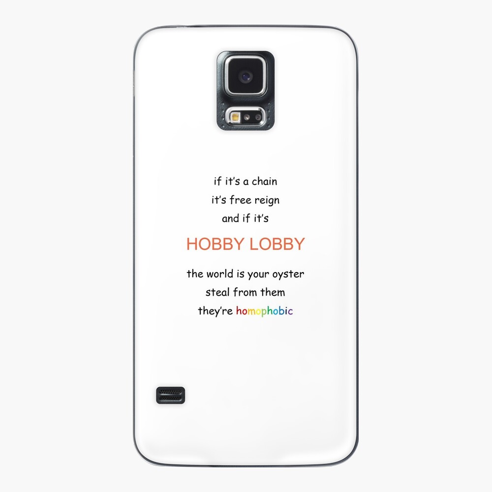 If It's A Chain, It's Free Reign and If It's Hobby Lobby, The World Is Your  Oyster Steal From Them They're Homophobic | iPhone Case