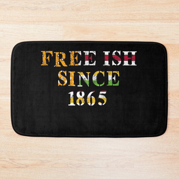 Item preview, Juneteenth Black Freedom Free-Ish Since 1865 designed and sold by marcek.