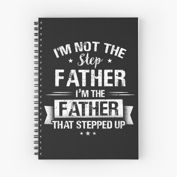 Item preview, I'm The Father That Stepped Up designed and sold by bmit.