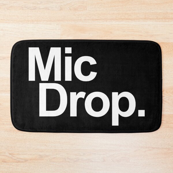Item preview, MIC DROP designed and sold by GeeklyShirts.