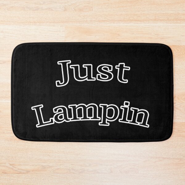 Item preview, JUST Lampin CURVED TYPOGRAPHY  - PARODY DESIGN FROM CURB YOUR ENTHUSIASM  designed and sold by Iskybibblle.