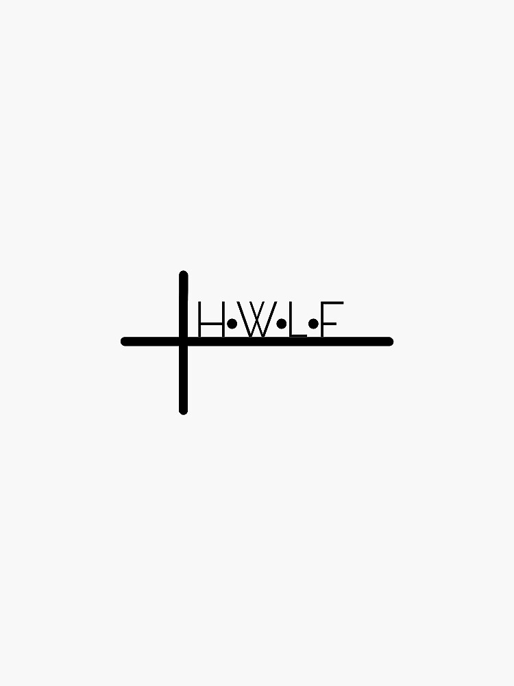 "H. W. L. F. sticker" Sticker by arianaaaberger Redbubble