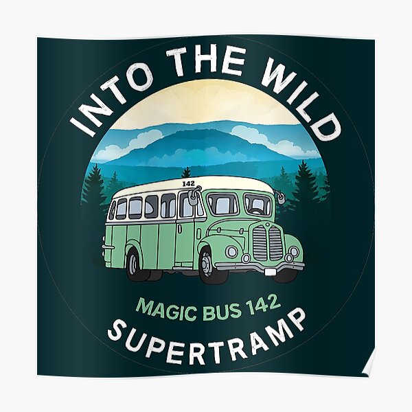 Into The Wild Magic Bus 142 T-shirt classique - Christopher McCandless - Alaska - Stampede Trail Alaska - Désert Poster