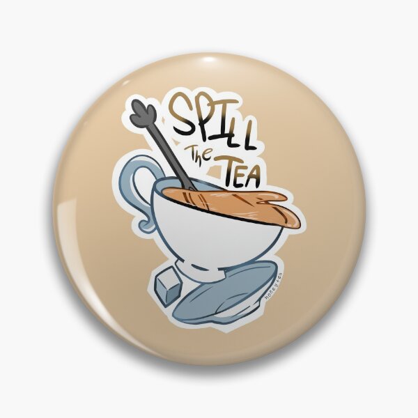 Item preview, Spill the Tea designed and sold by Rei's Tea.