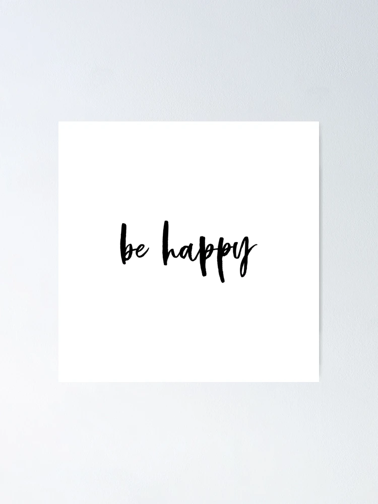Thumbnail 1 of 3, Poster, Be Happy - Modern Script Lettering designed and sold by CarlosAlberto.