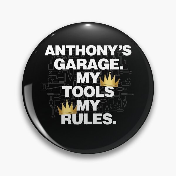 Item preview, Anthony Garage My Tools, My Rules designed and sold by HelloFromAja.