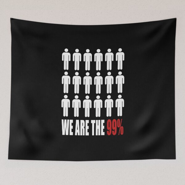 Item preview, We are the 99% - protest against the 1% designed and sold by ArtOfRebellion.