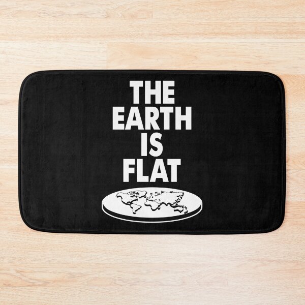 Item preview, The Earth is Flat designed and sold by VectorDesigner.