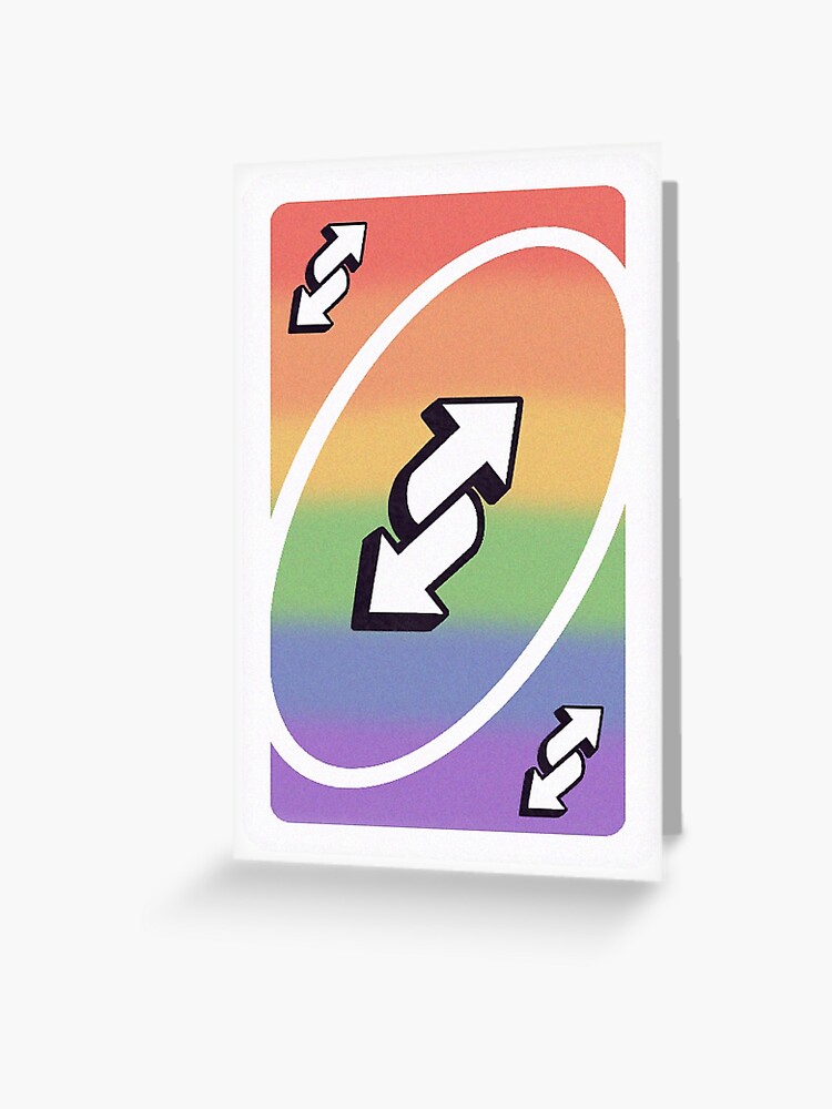 Gay Pride Uno Reverse Card | Greeting Card