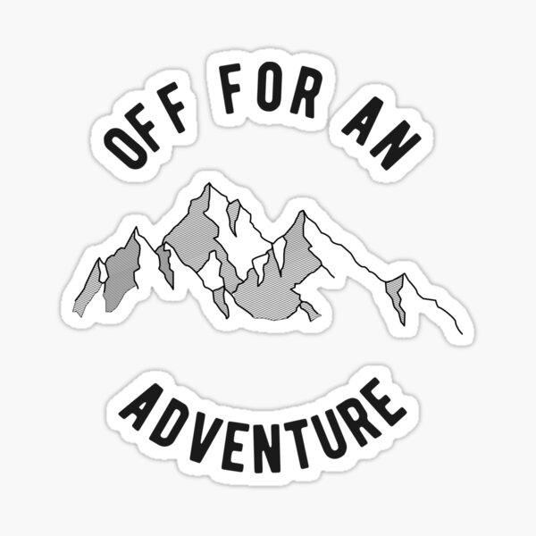 Off for an adventure Sticker