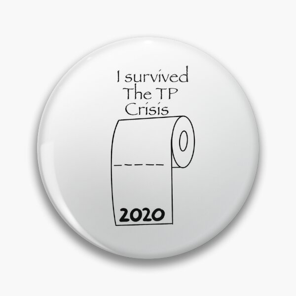 Item preview, I survived the TP Crisis 2020 designed and sold by MammaPanda.