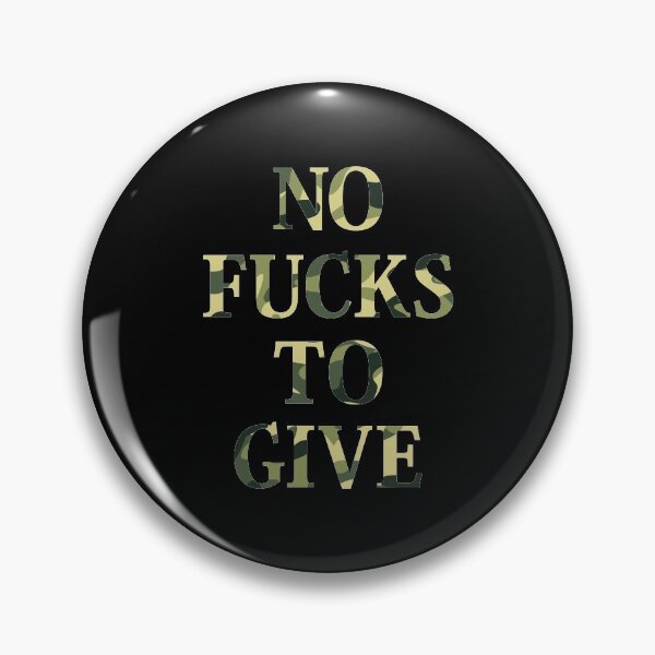 Item preview, No Fucks To Give Camouflage designed and sold by TheArtism.