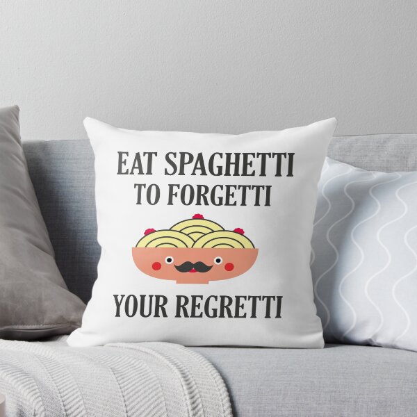 Item preview, eat spaghetti to forgetti you regretti designed and sold by naiverider.