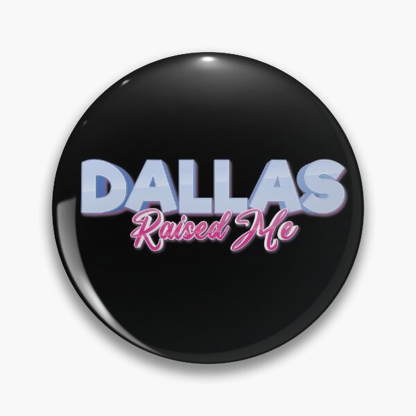 Item preview, Dallas Raised Me Texas designed and sold by ProjectX23.