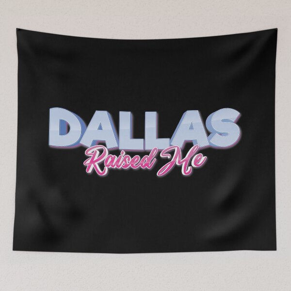 Item preview, Dallas Raised Me Texas designed and sold by ProjectX23.