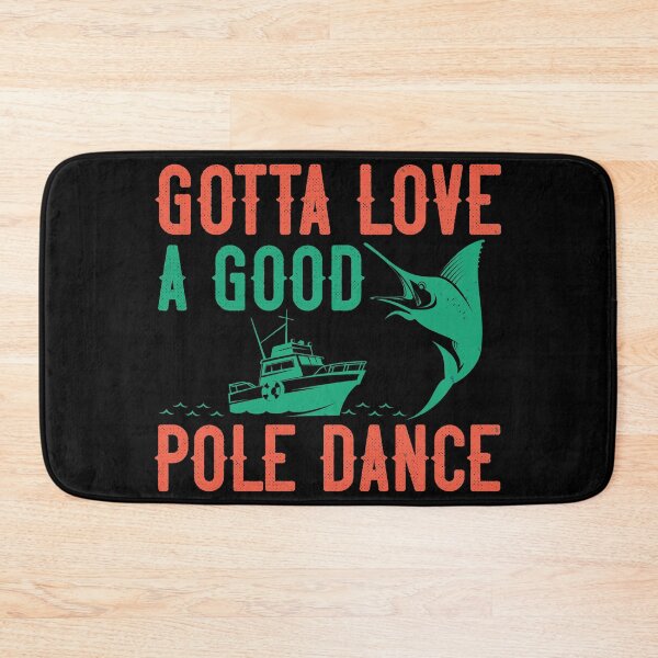 Item preview, Gotta Love A Good Pole Dance  designed and sold by GoodVibeDesign.
