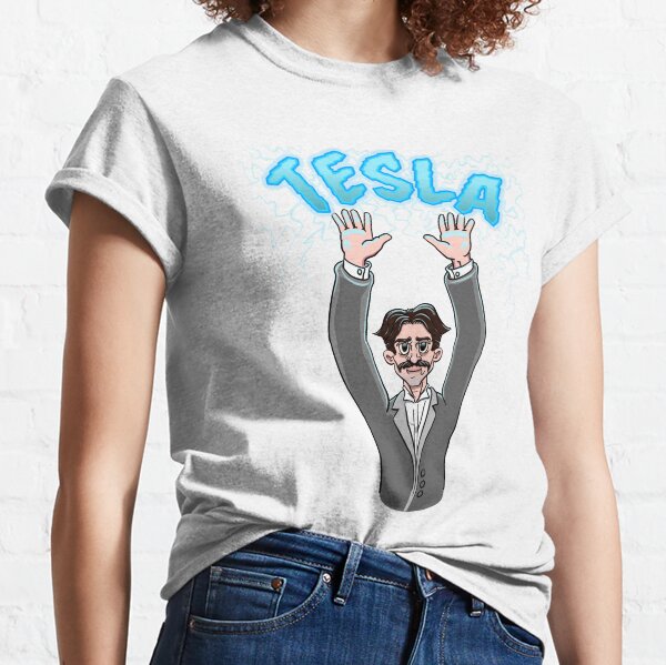 Tesla! Classic T-Shirt