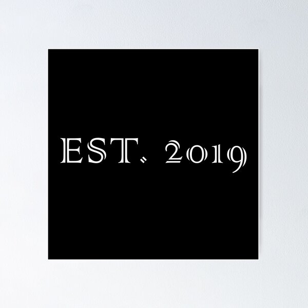 Item preview, Established 2019 designed and sold by Fives55.