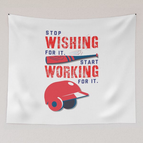 Item preview, Stop Wishing, Start Working Baseball designed and sold by Trio's Stuff.