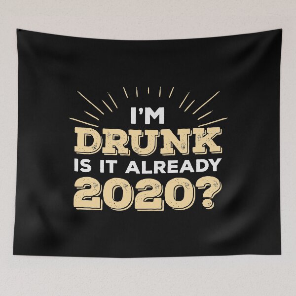 Item preview, I'm Drunk Already 2020? Happy New Year Holiday Gift designed and sold by haselshirt.