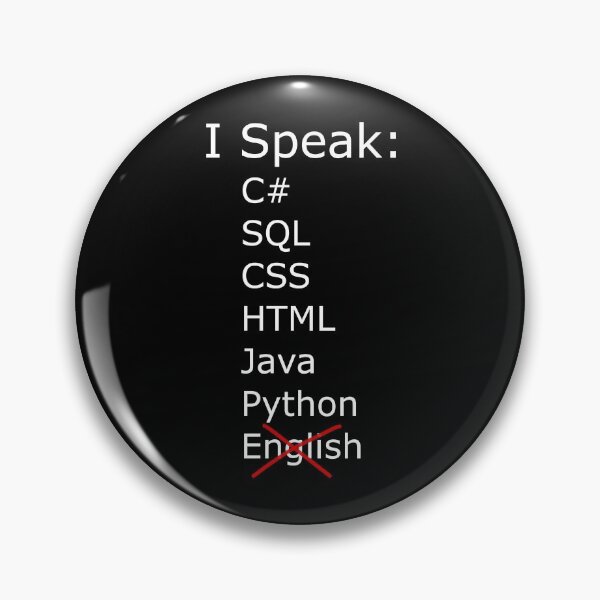 Item preview, I only speak C sharp, sql, css, html, java, python designed and sold by catnamedtiffany.