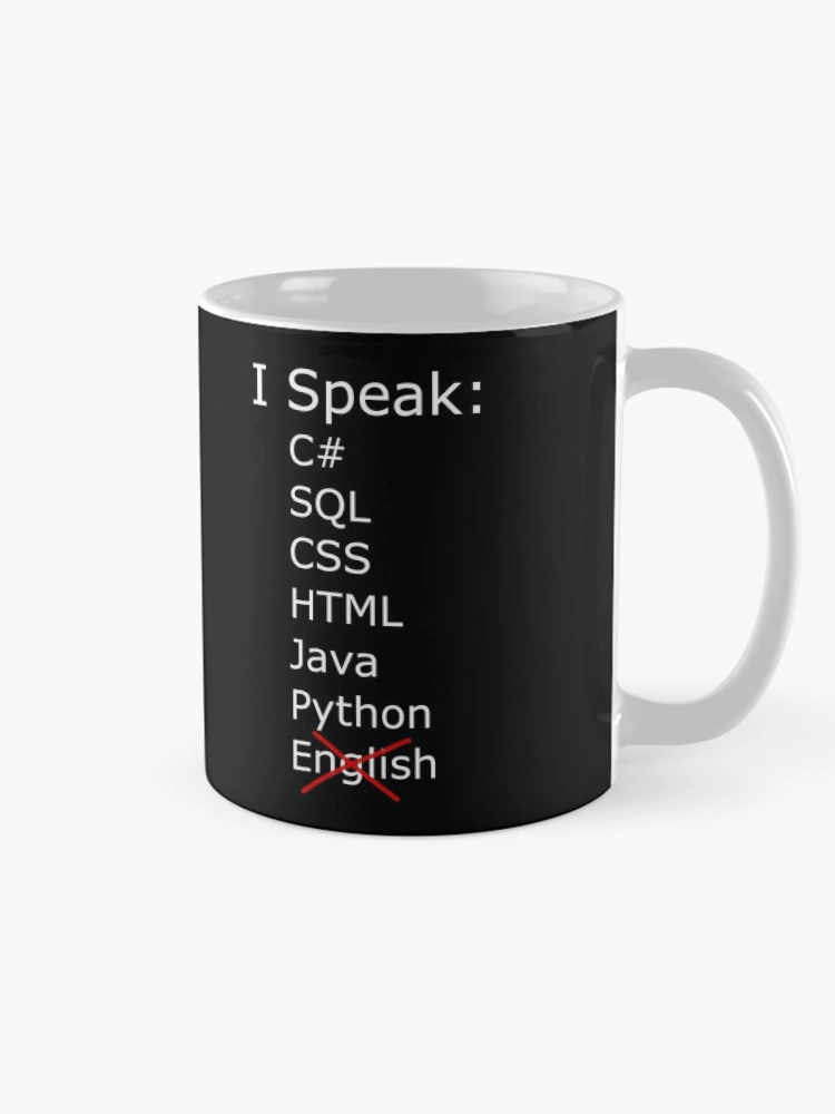 Thumbnail 3 of 6, Coffee Mug, I only speak C sharp, sql, css, html, java, python designed and sold by catnamedtiffany.